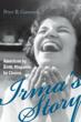 New book “Irma's Story: American by Birth, Hispanic by Choice,” A...